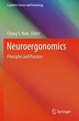 Neuroergonomics Chang S. Nam