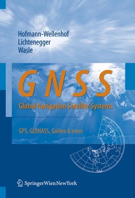 GNSS - Global Navigation Satellite Systems GPS, GLONASS, Galileo & more Buch