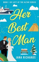 Jana Richards | Her Best Man | Taschenbuch | Englisch (2016) | Ean 9781738016938