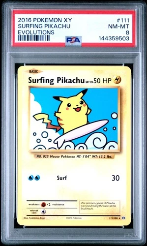 2016 POKEMON XY EVOLUTIONS #111 SURFING PIKACHU PSA 8