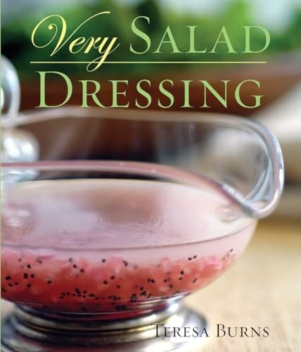 Very Salad Dressing (Very): [A Cook..., Teresa H. Burns