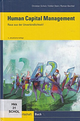 Human Capital Management: Wege aus der Unverbindlichkeit [hardcov