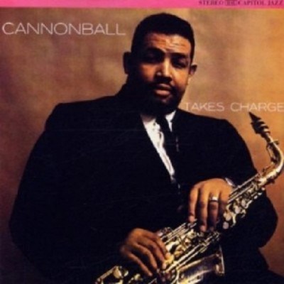 CANNONBALL ADDERLEY - CANNONBALL TAKES CHARGE  CD 9 TRACKS HARD BOP JAZZ NEU