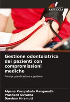 Gestione Odontoiatrica Dei Pazienti Con Compromissioni Mediche Ranganath (U. A.)