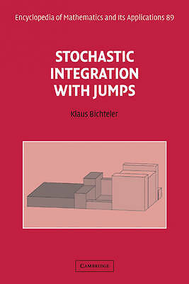 Stochastic Integration with Jumps Bichteler Paperback Cambridge University Press