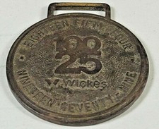 Wickes Vintage Metal Pocket Watch / Key Chain FOB 125 Years