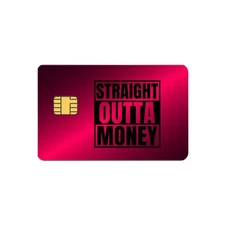 2 Pack Straight Outta Money Sexy Glow Credit Debit Card Sticker Vinyl Decal Skin