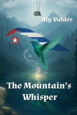 The Mountain's Whisper by Aly Vald?s Paperback Book