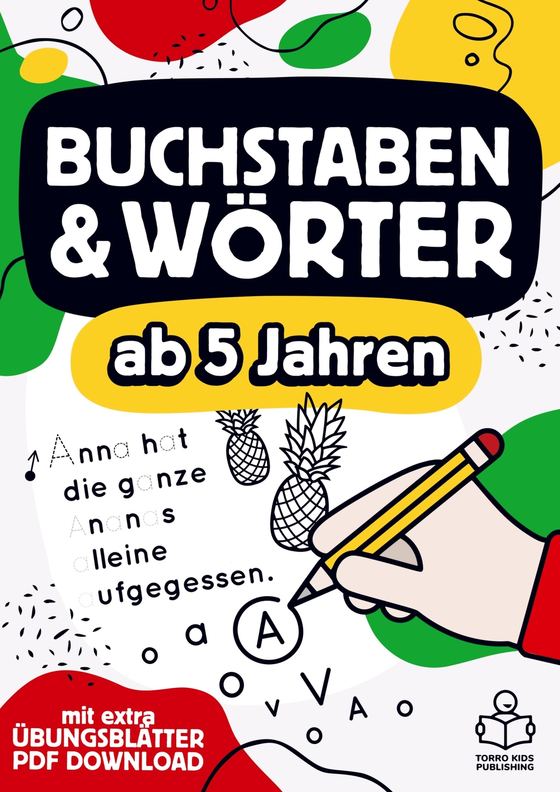 Thumbnail - Torro Kids Publishing | Vorschulheft - Buchstaben Schreiben Lernen Ab