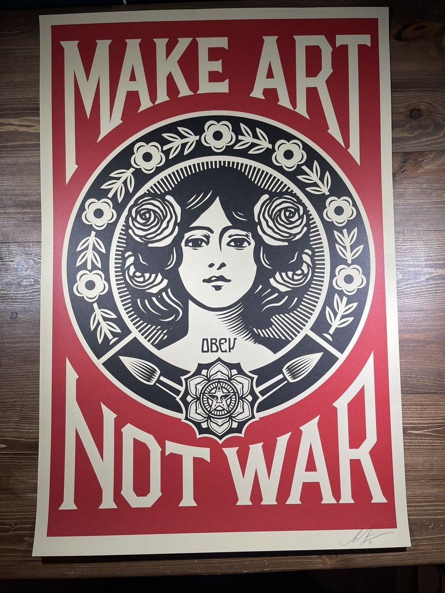 Shepard Fairey Obey Giant MAKE ART NOT WAR Art Print Poster Shepard Fairey Obey Giant MAKE ART NOT WAR Art Print Poster