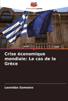 Crise éConomique Mondiale: Le Cas De La GrèCe Leonidas Gomatos Taschenbuch 2025
