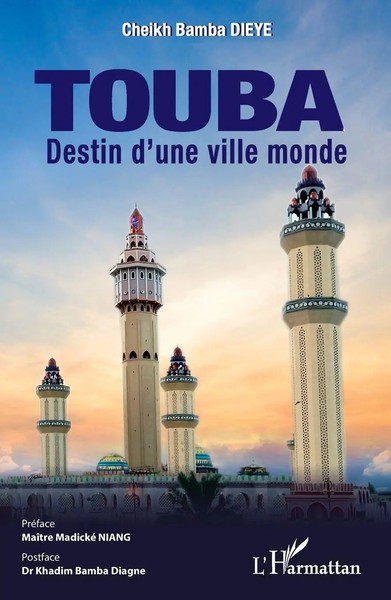 Touba | Destin D'une Ville Monde | Cheikh Bamba DièYe | Taschenbuch | 2022-image
