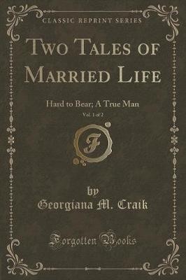 Two Tales of Married Life, Vol 1 of 2 Hard to Bear