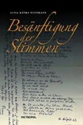 Livia Käthe Wittmann | Besänftigung der Stimmen | Taschenbuch | Deutsch (2009)