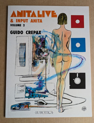 Guido Crepax - ANITA LIVE & INPUT ANITA Volume 2 - Eurotica SC - NBM - 1992