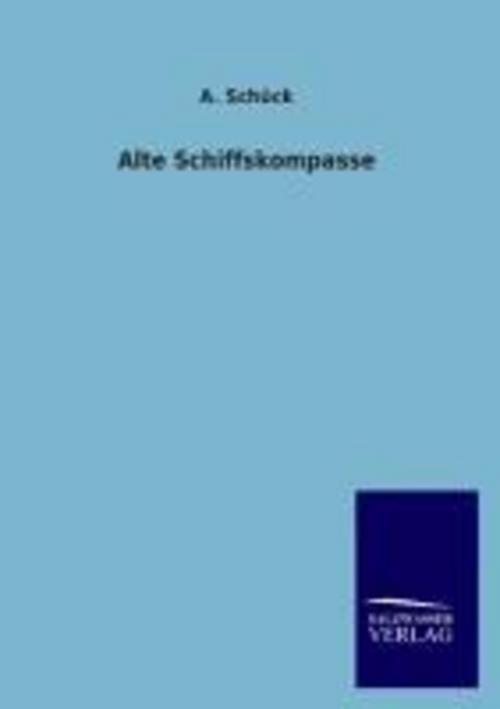 Thumbnail - Alte Schiffskompasse, A. Schück