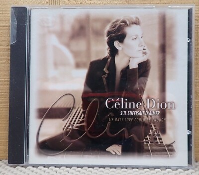 Celine Dion - S'IL Suffisait D'Aimer - Sony CD  1998