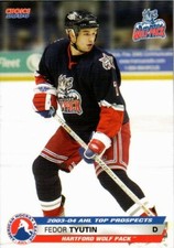 Fedor Tyutin 2003-04 AHL Top Prospects Hartford Wolf Pack