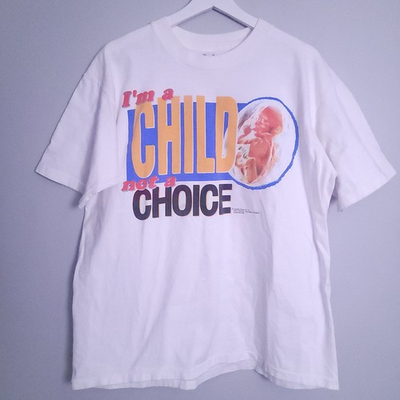 #ad Vintage Anti Abortion Pro Life Pro Choice Graphic T Shirt XL Made In USA $94.05