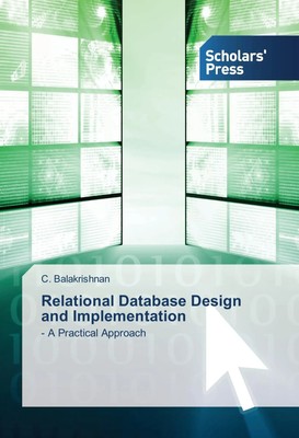 C. Balakrishnan | Relational Database Design and Implementation | Taschenbuch
