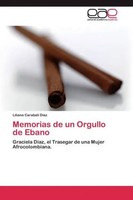 Liliana Carabalí DíAz | Memorias De Un Orgullo De Ebano | Taschenbuch | Spanisch