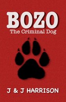 J. Harrison | Bozo The Criminal Dog | Taschenbuch | Englisch (2024) | [.]