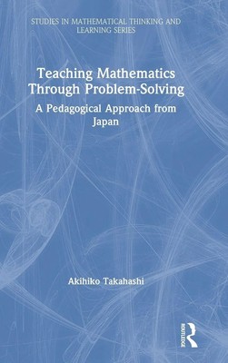 Akihiko Takahashi | Teaching Mathematics Through Problem-Solving | Buch (2021)