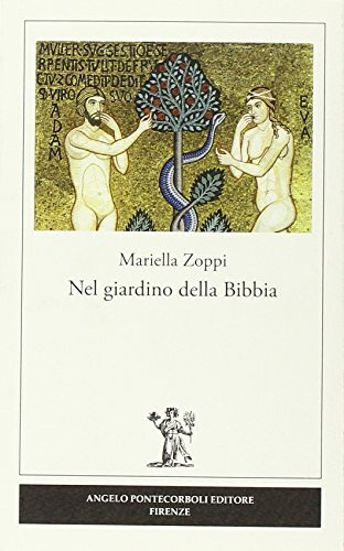 9788899695118 Nel giardino della Bibbia - Mariella Zoppi