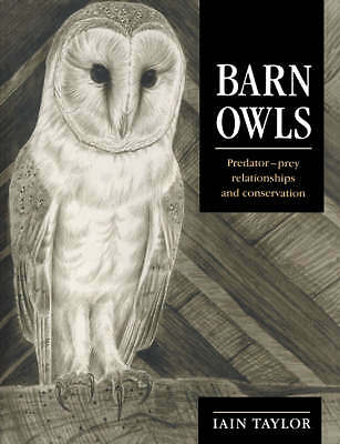 Barn Owls Predator-Prey Relationships and Conservation Taylor Paperback
