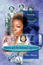 Women and the National Experience: Primary Sources in American History Skinner,