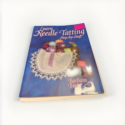 Learn Needle Tatting Barbara Foster + Handy Hands Needles + Spool Knitting Guide
