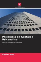 Alberto Abad | Psicologia Da Gestalt E PsicanáLise | Taschenbuch | Portugiesisch