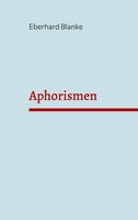 Eberhard Blanke | Aphorismen | Taschenbuch | Deutsch (2025) | 152 S.
