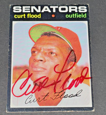 1971 TOPPS #535 CURT FLOOD ON CARD AUTOGRAPH - SENATORS