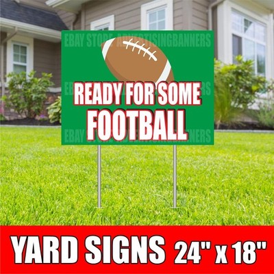 READY FOR SOME FOOTBALL Yard Sign with H-Stakes Football Pitch