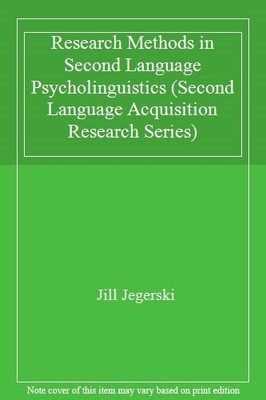 Research Methods in Second Language Psycholinguistics (Second La