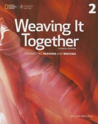 Weaving It Together 2: 0 - Paperback By Broukal, Milada - GOOD