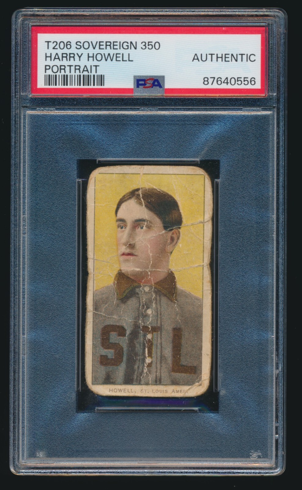 1909-11 T206 Harry Howell 350 Sovereign Portrait St. Louis Browns PSA Authentic