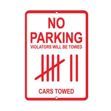 Vertical Metal Sign Multiple Sizes No Parking Violators Will Be Towed Cars