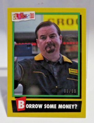Clerks III Yellow 80/99 Borrow some money Card #29 Dante 2022 Zerocool