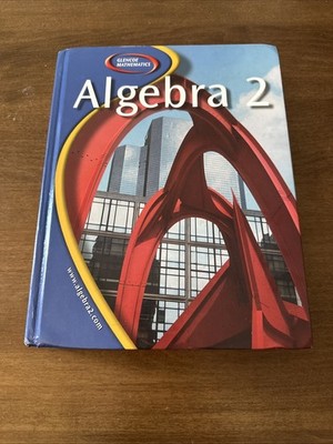 Glencoe Algebra 2 GOOD NO WRITING ON TEXT, PROMPT SHIPPING