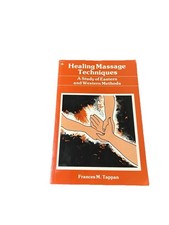 Healing Massage Techniques Tappan 1980 paperback Eastern Western Methods Vintage