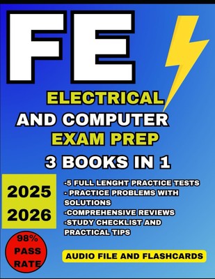 FE Electrical and Computer Exam Prep: 3 Books in 1 - All-in-One S