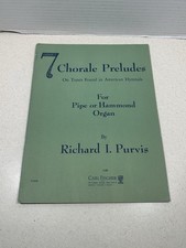 7 Choral Preludes On Tunes Found In American Hymnals For Organ Sheet Music