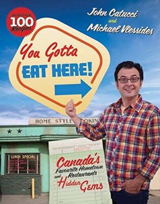 You Gotta Eat Here: Canadas Favourite Hometown Restaurants And H - VERY GOOD