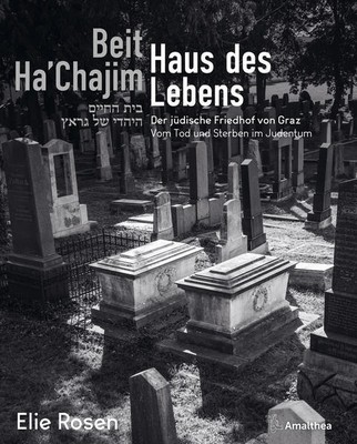 Beit Ha'Chajim - Haus des Lebens | Elie Rosen | 2022 | deutsch