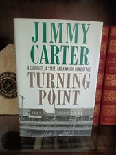 Turning Point_Jimmy Carter_HCDJ_1st Edition / 2nd Printing_SIGNED_Very Good