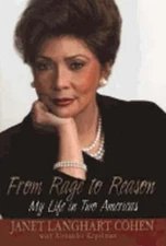 From Rage to Reason: My Life in Two Americas by Janet Langhart Cohen: Used