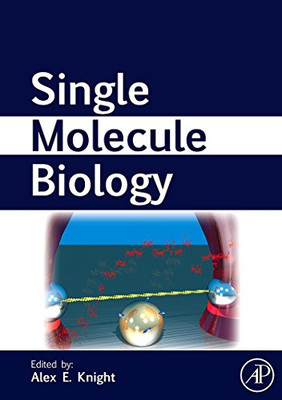 Single Molecule Biology - HardBack NEW Knight, Alexand 2008-12-08