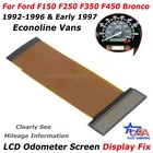 New LCD Odometer Screen For 92-96 & Early 1997 Ford F150 F250 F350 F450 Bronco